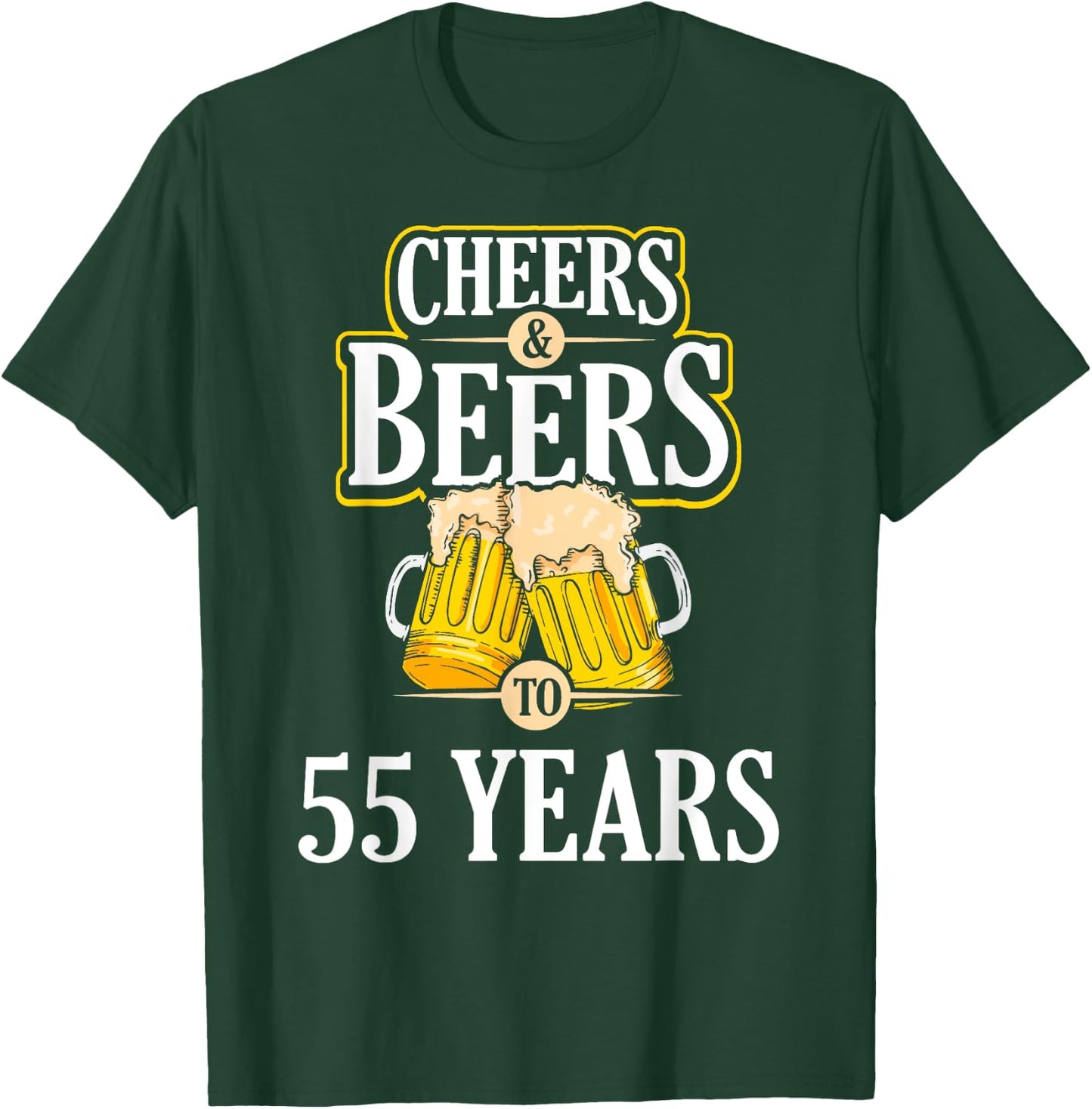 Funny Cheers and Beers to 55 YEARS Birthday Party Gift T-Shirt - T-Shirt | Forest