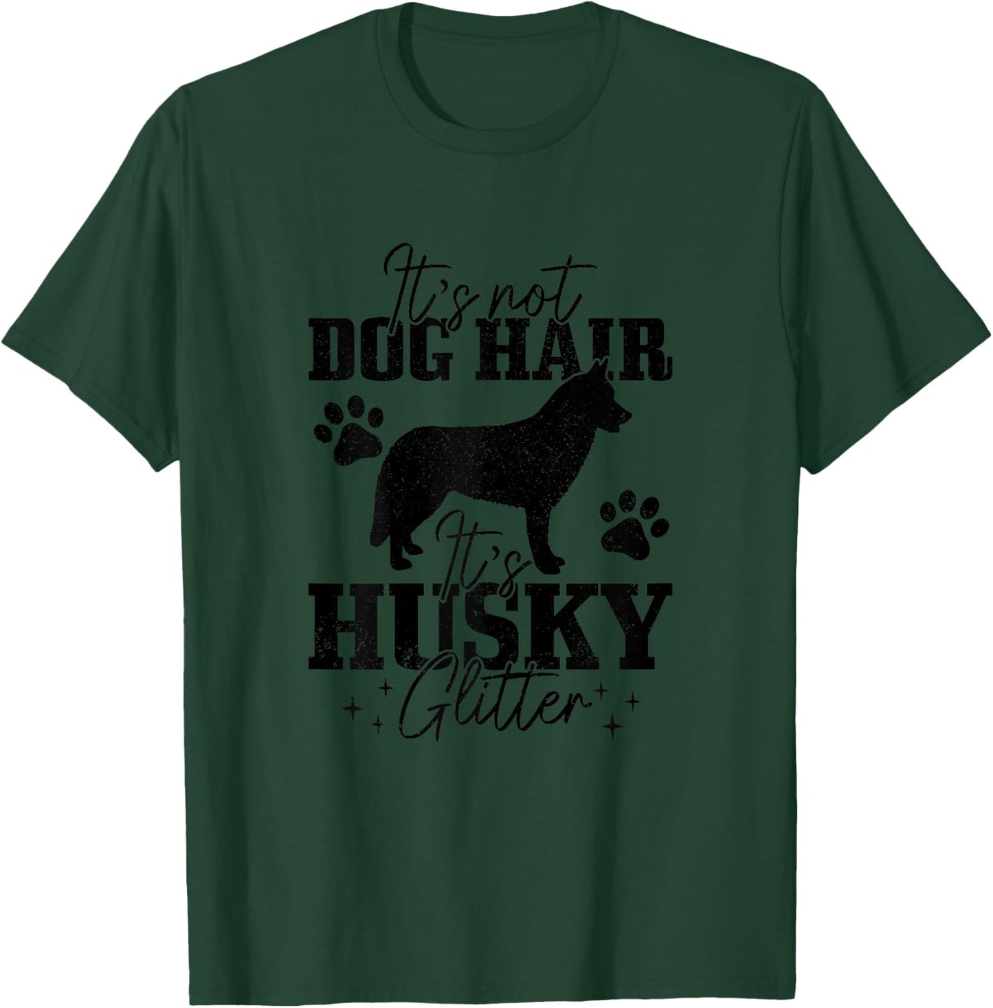It's Not Dog Hair It's Husky Glitter Funny Husky Mom Girls Kids T-Shirt - T-Shirt | Forest