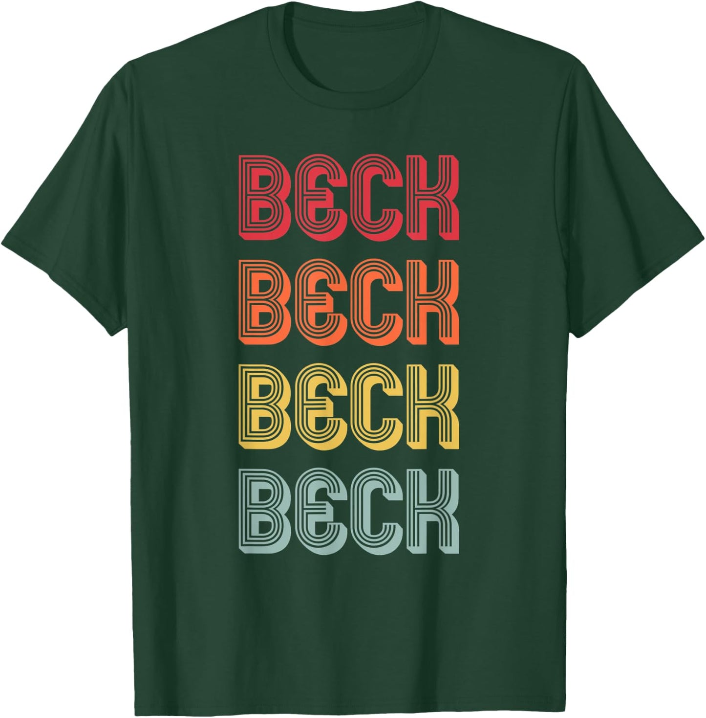 BECK Gift Surname Funny Retro Vintage 80s Birthday Reunion T-Shirt - T-Shirt | Forest