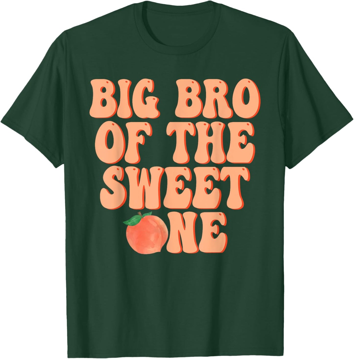 Big Brother of The Sweet One Peach 1st Birthday on Peach T-Shirt - T-Shirt | Forest