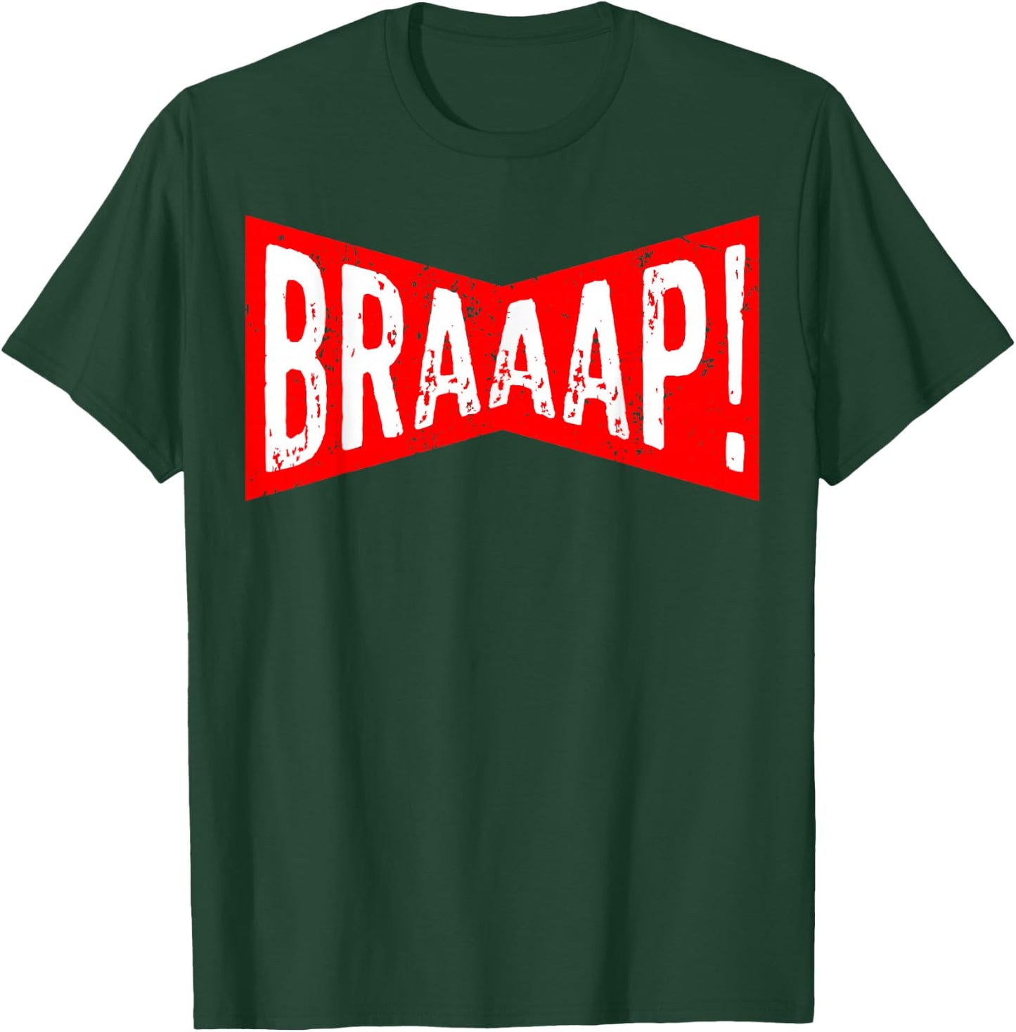 Motocross Braap Motorcycle Lover Bike Racing Gift T-Shirt - T-Shirt | Forest