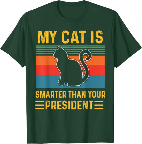 My cat is Smarter Than Your President Funny Retro Vintage