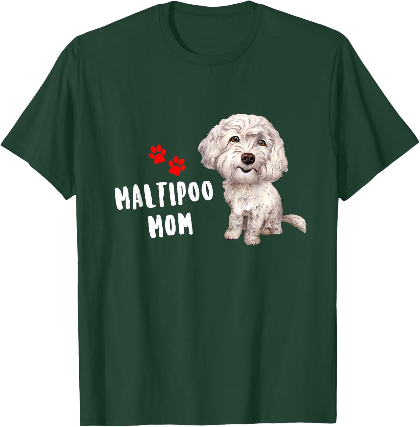 Maltipoo Mom Design Perfect For Maltese Poodle Dog Mama T-Shirt - T-Shirt | Forest