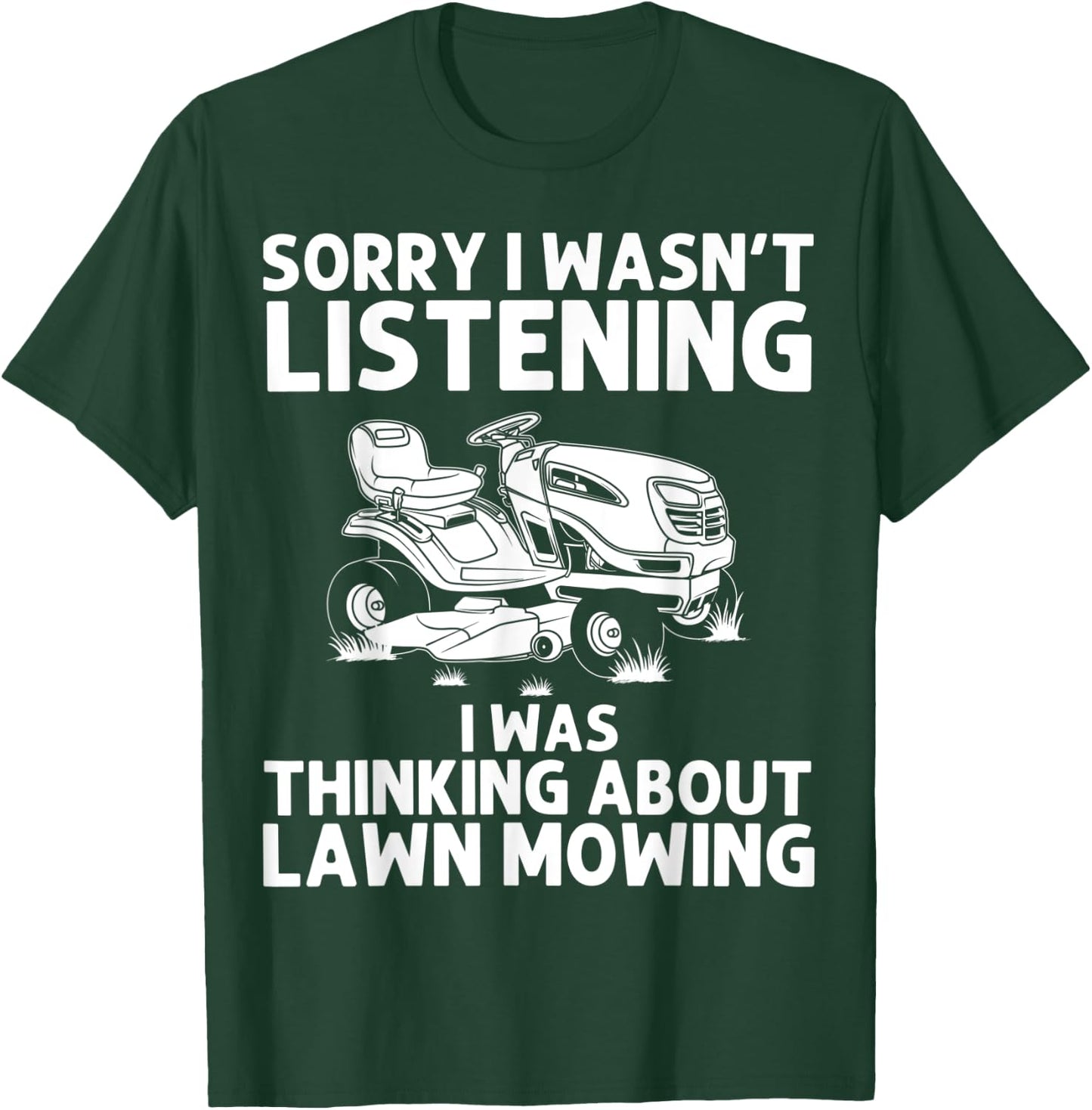 Funny Lawn Mowing Gift Men Women Lawn Mower Farm Gardening T-Shirt - T-Shirt | Forest