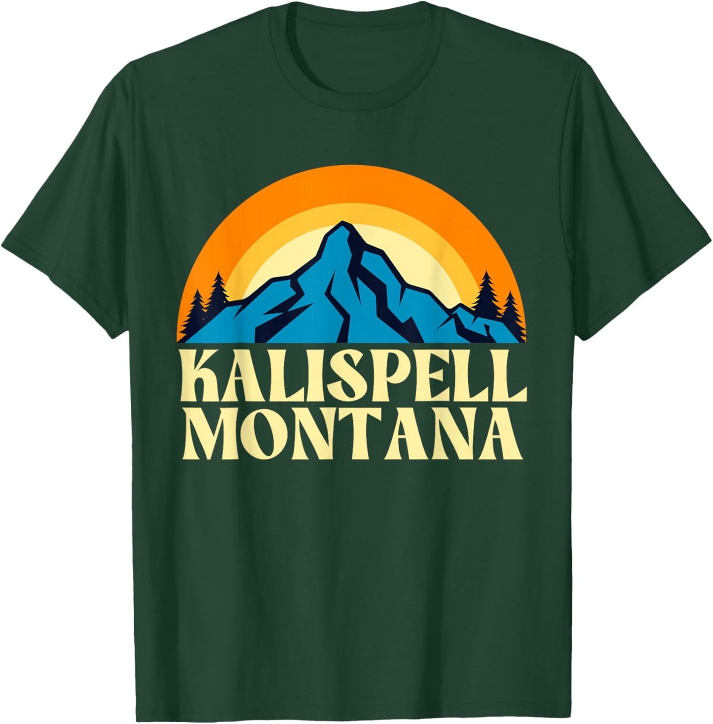Kalispell Montana T-Shirt - T-Shirt | Forest