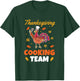 Funny Turkey Chef Outfit Men Women Thanksgiving Cooking Team T-Shirt - T-Shirt | Forest