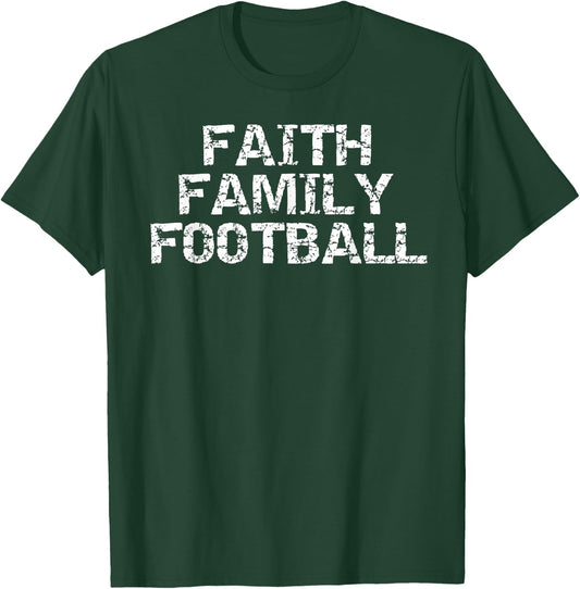 Christian Quote Football Gift Faith Family Football T-Shirt - T-Shirt | Forest