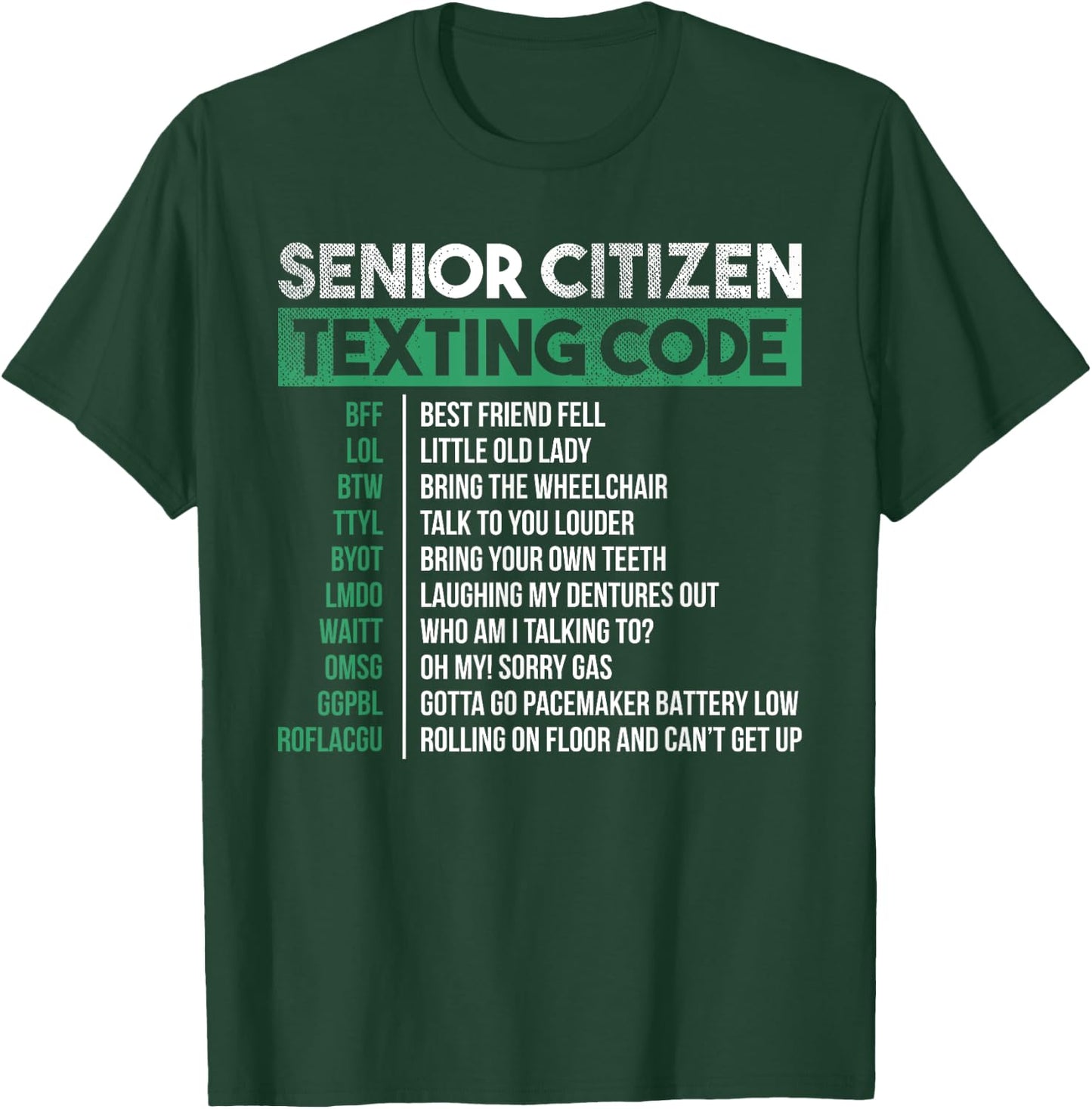 Funny Senior Citizen Texting Code Cool T-Shirt - T-Shirt | Forest