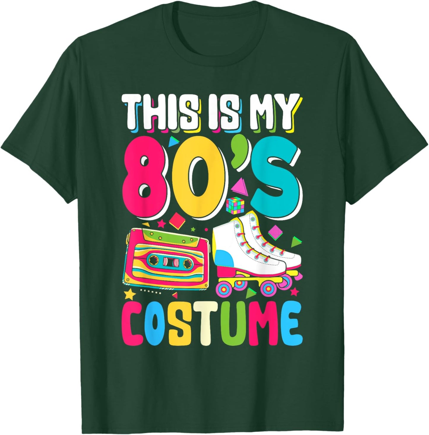 This Is My 80s Costume Shirt Outfit Men Women 80's 90s Party T-Shirt - T-Shirt | Forest