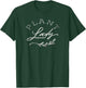 Plant Lady T-Shirt - T-Shirt | Forest
