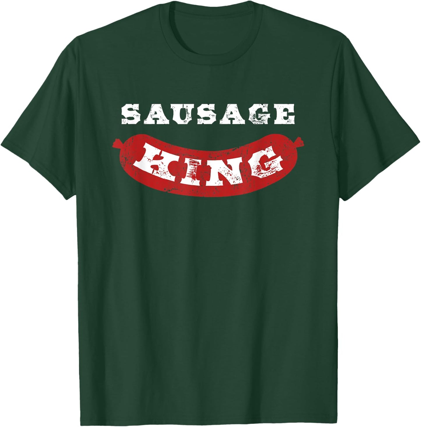 Sausage King Funny Distressed BBQ T-Shirt - T-Shirt | Forest