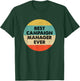 Campaign Manager Shirt | Best Campaign Manager Ever T-Shirt - T-Shirt | Forest