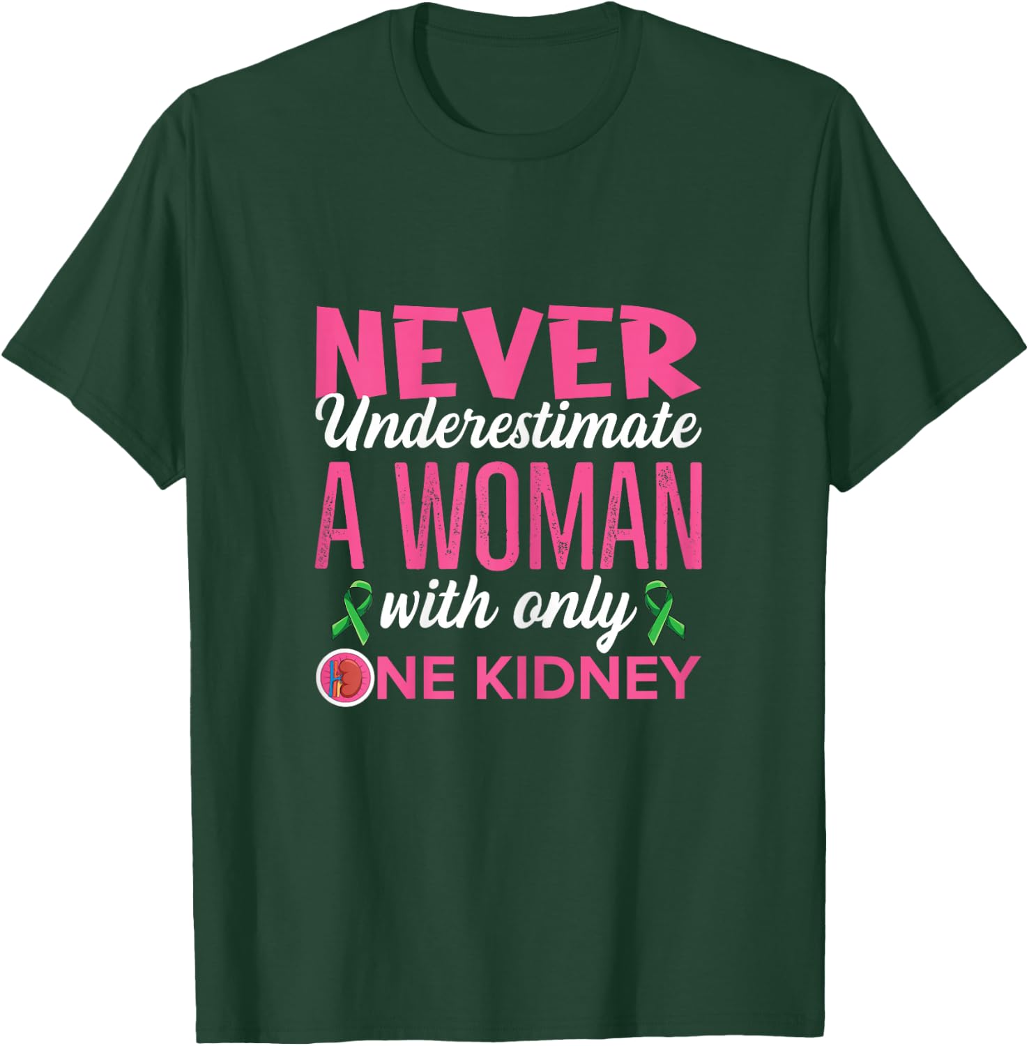 Organ Donation Quote for Your Kidney Donor Wife T-Shirt - T-Shirt | Forest