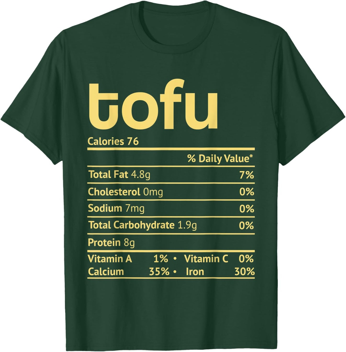 Tofu Nutrition Facts Funny Thanksgiving Christmas Food T-Shirt - T-Shirt | Forest