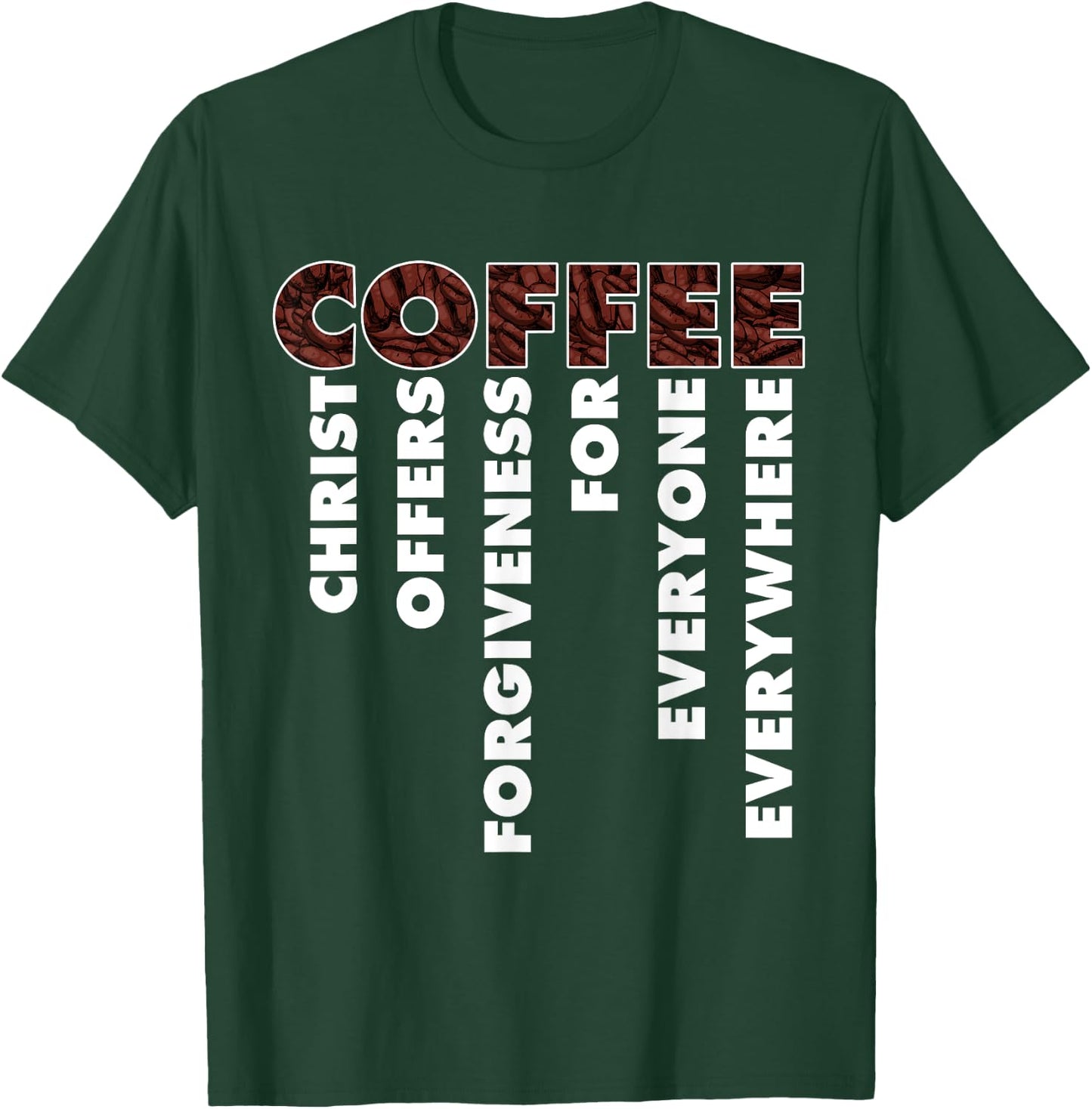 Funny Christ Coffee Gift Christian Men Women Jesus Bible T-Shirt - T-Shirt | Forest