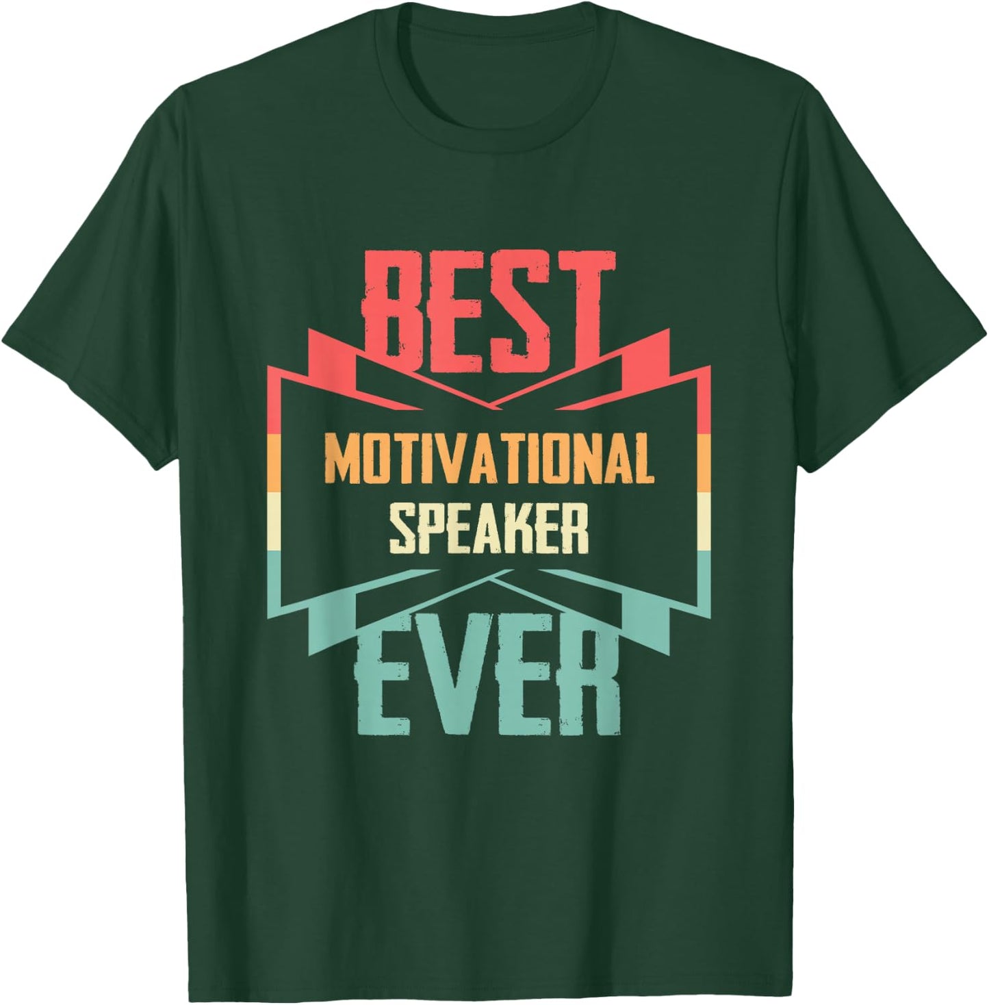 Vintage Best Motivational Speaker Ever T-Shirt - T-Shirt | Forest