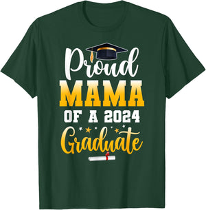 Proud Mama Of A Class Of 2024 Graduate Funny Senior Mama T-Shirt - T-Shirt | Forest