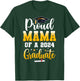 Proud Mama Of A Class Of 2024 Graduate Funny Senior Mama T-Shirt - T-Shirt | Forest