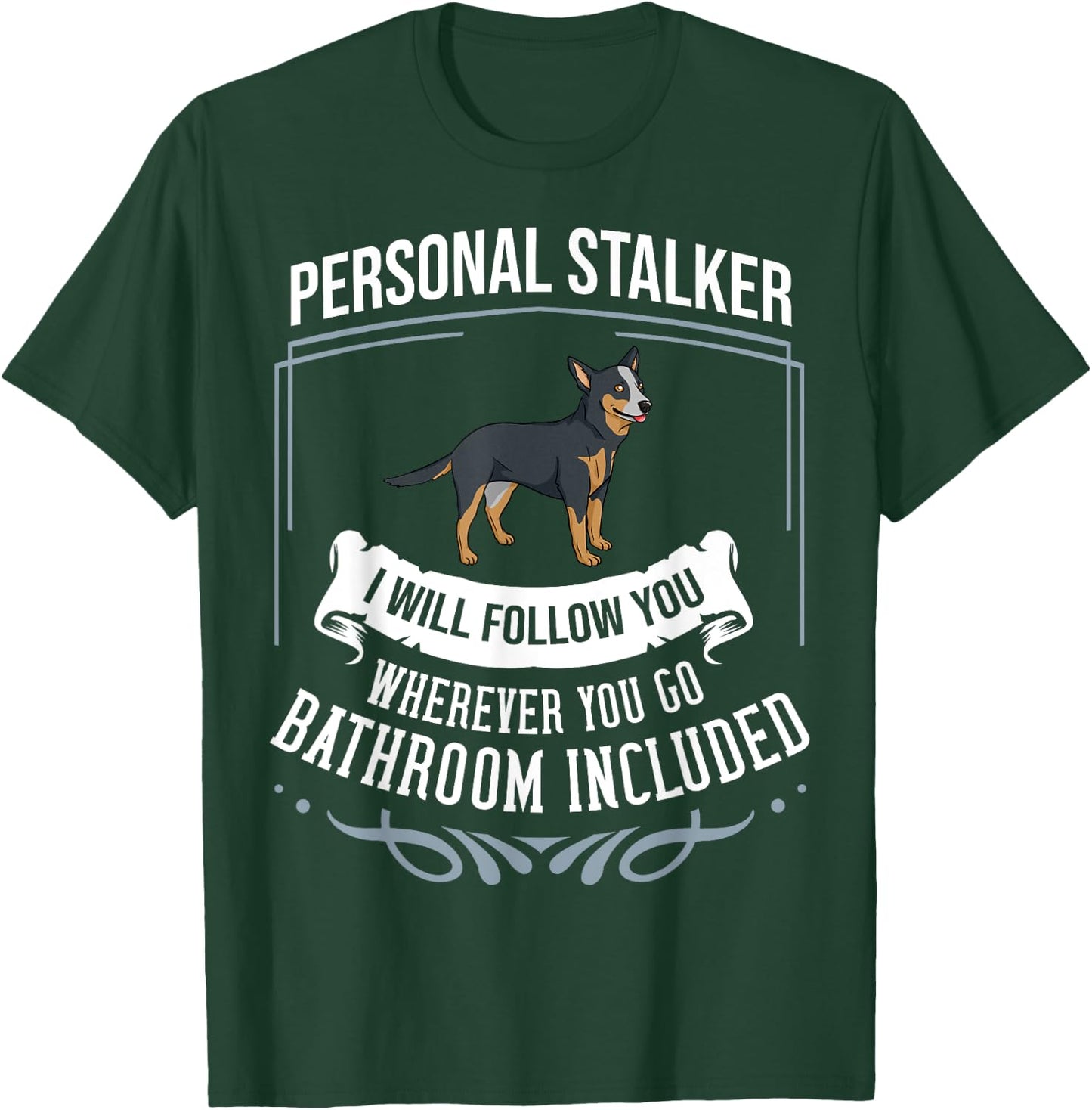 Australian Cattle Dog Heeler Puppies Owner Lover T-Shirt - T-Shirt | Forest