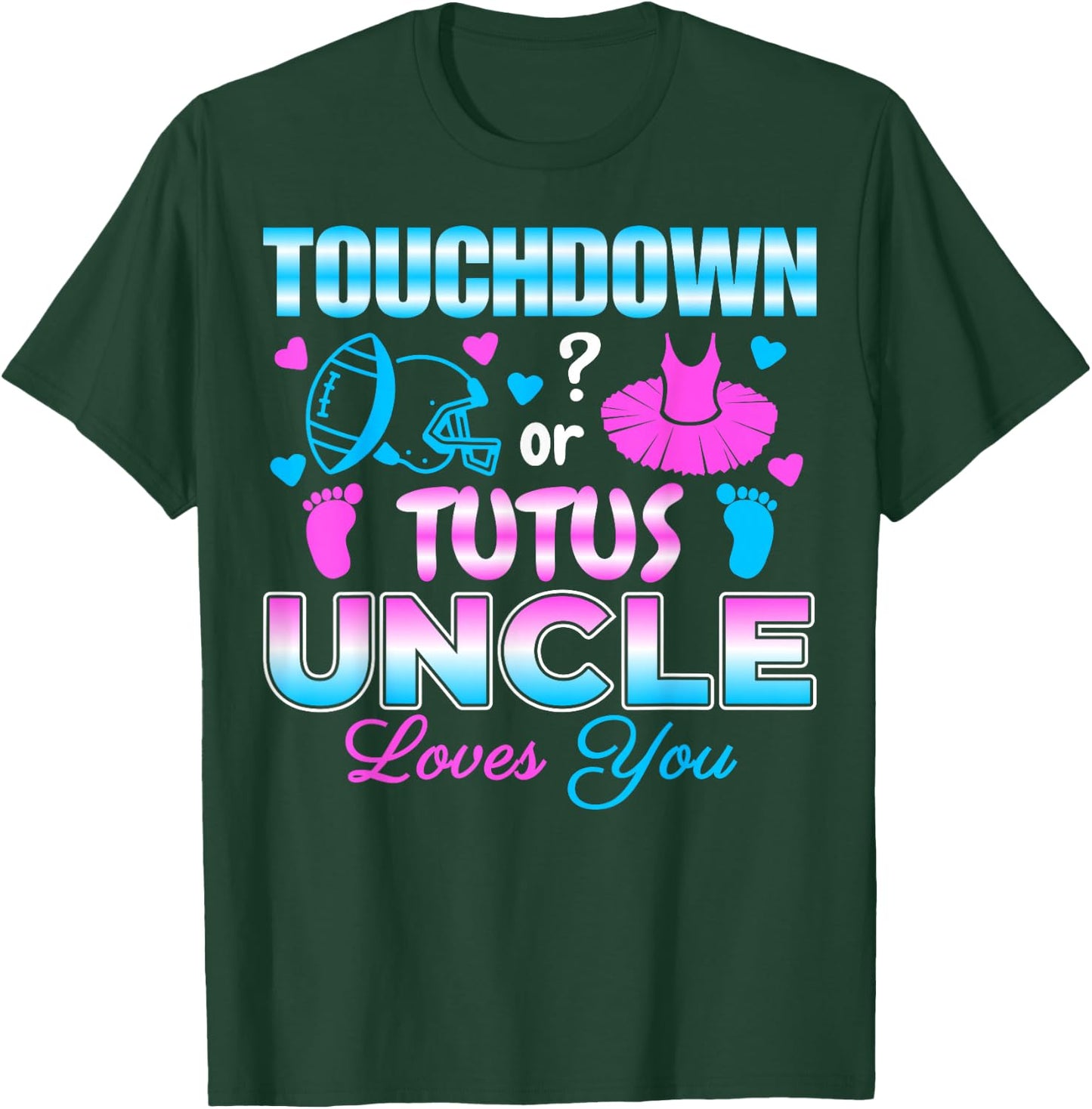Touchdown or Tutus Uncle Baby Shower Gender Reveal Party T-Shirt - T-Shirt | Forest