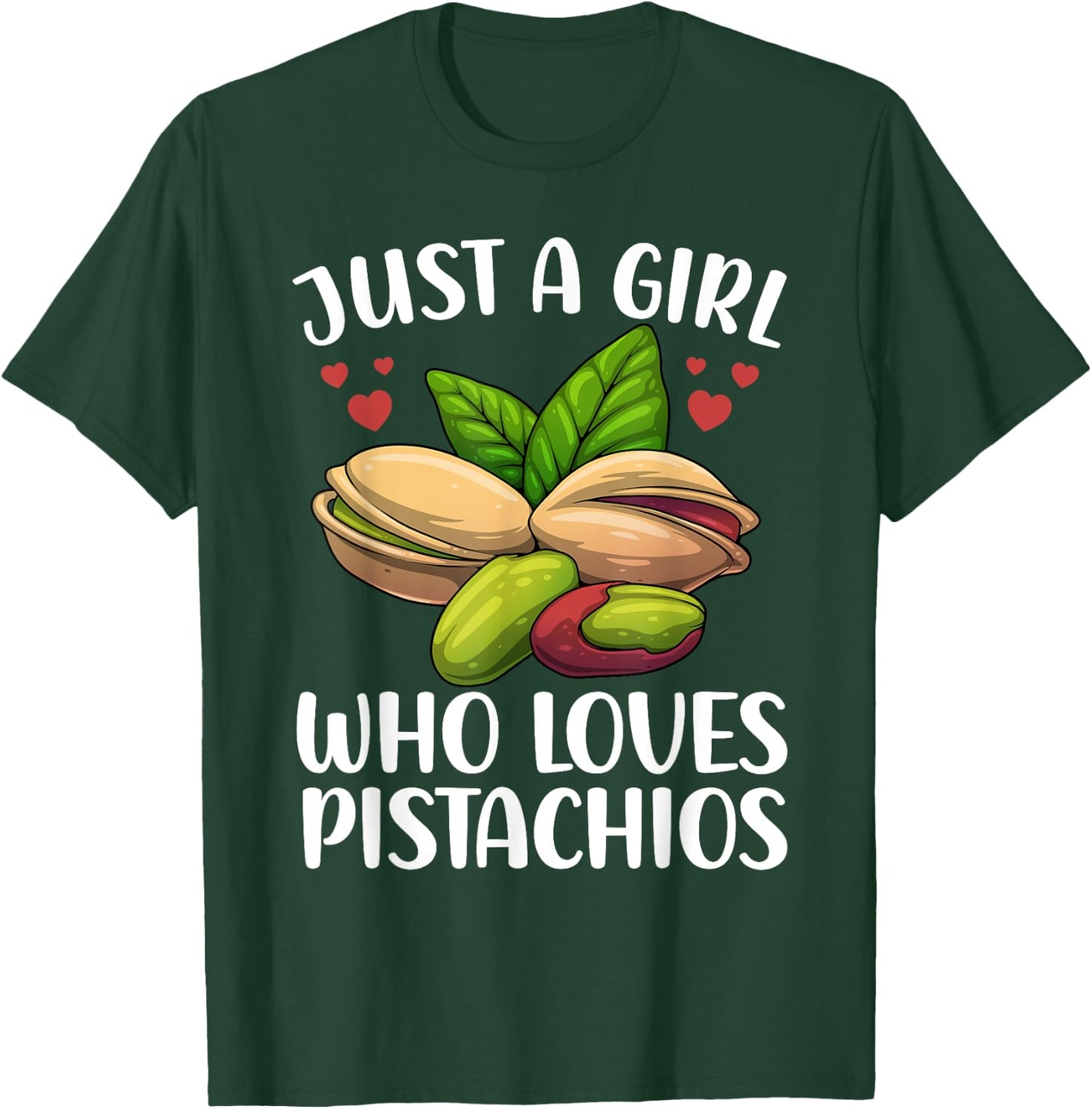 Pistachio Art Girls Fruit Nut Vegan Pistachios T-Shirt - T-Shirt | Forest