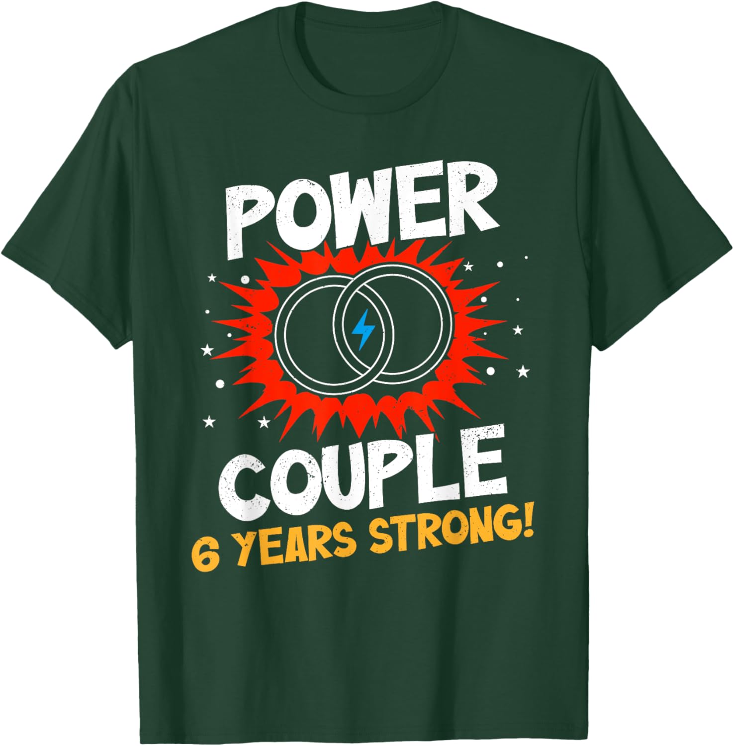 Power Couple 6 Years Strong Couples 6th Wedding Anniversary T-Shirt - T-Shirt | Forest