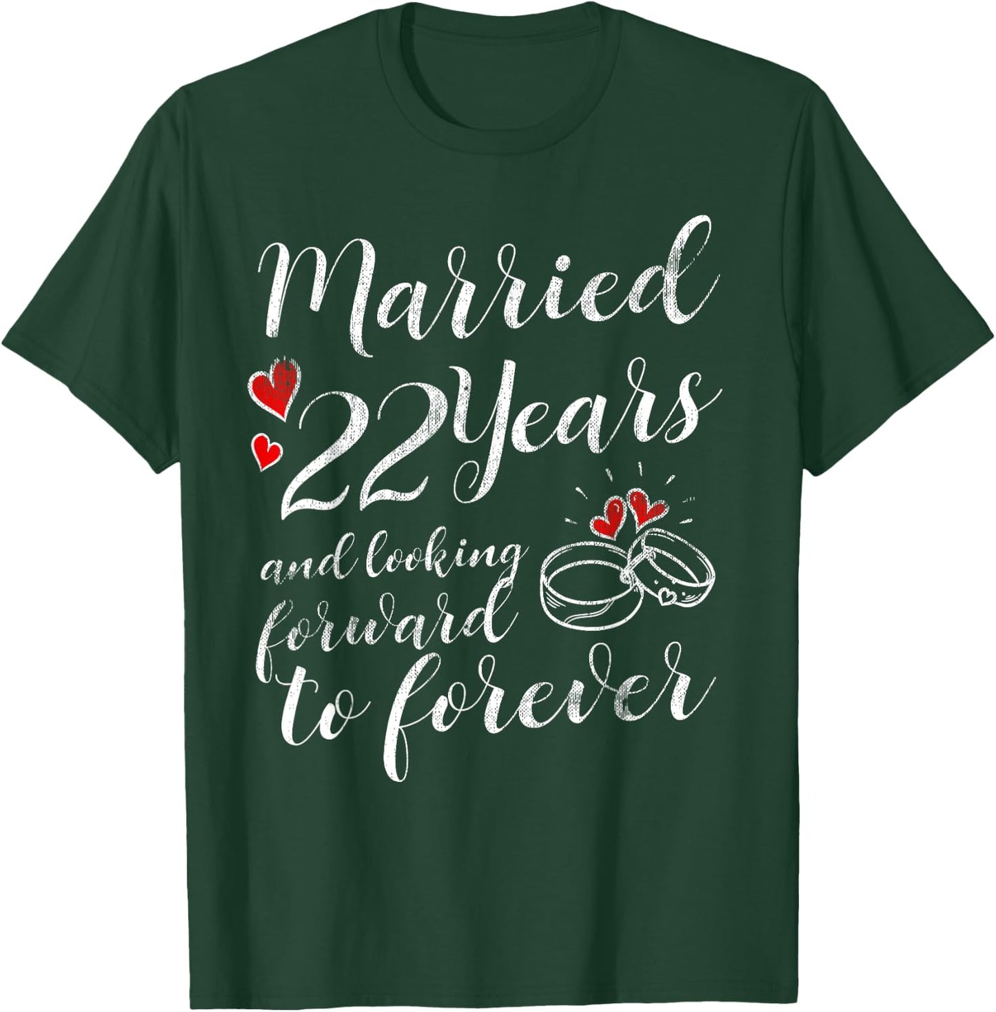 22 Year Wedding Anniversary Him Her Just Married 22 Years T-Shirt - T-Shirt | Forest