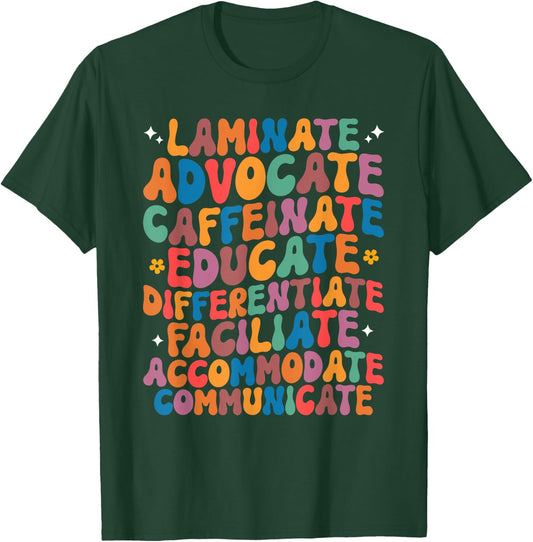 Sped Caffeinate Advocate Laminate Educate Teacher Men Women Kids T-Shirt - T-Shirt | Forest
