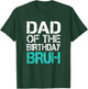 Dad of the Birthday Boy Bruh Dude Cool Party Father Son T-Shirt - T-Shirt | Forest