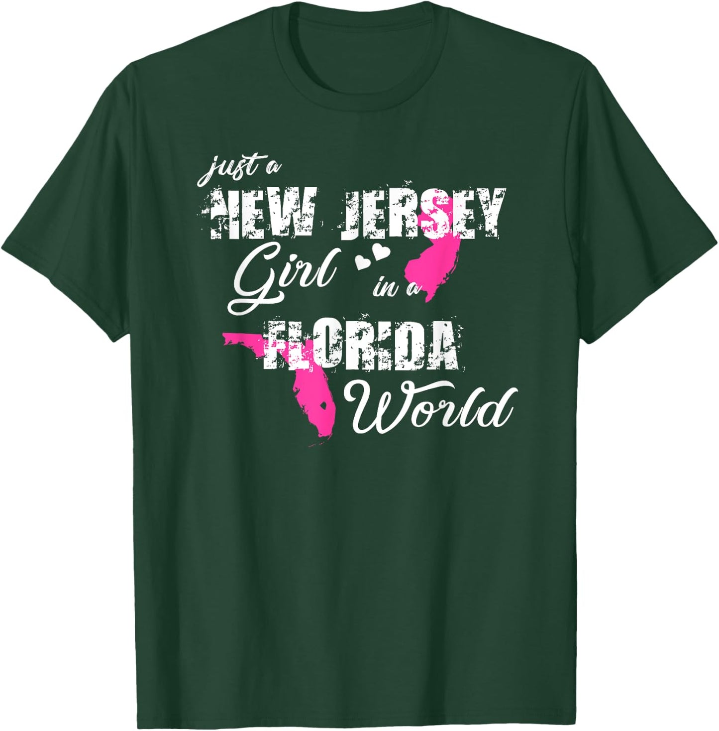 Funny New Jersey Shirts Just a New Jersey girl in a Florida T-Shirt - T-Shirt | Forest