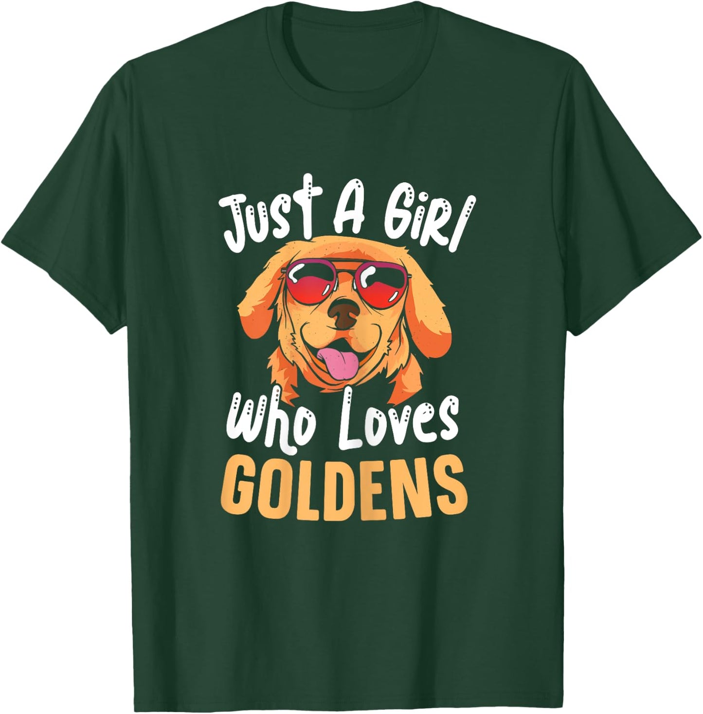 Just A Girl Who Loves Goldens Golden Retriever Dog Lady T-Shirt - T-Shirt | Forest