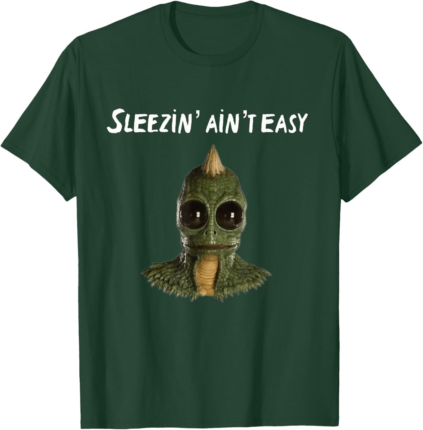 Sleezin Aint Easy Lost Land T-Shirt - T-Shirt | Forest