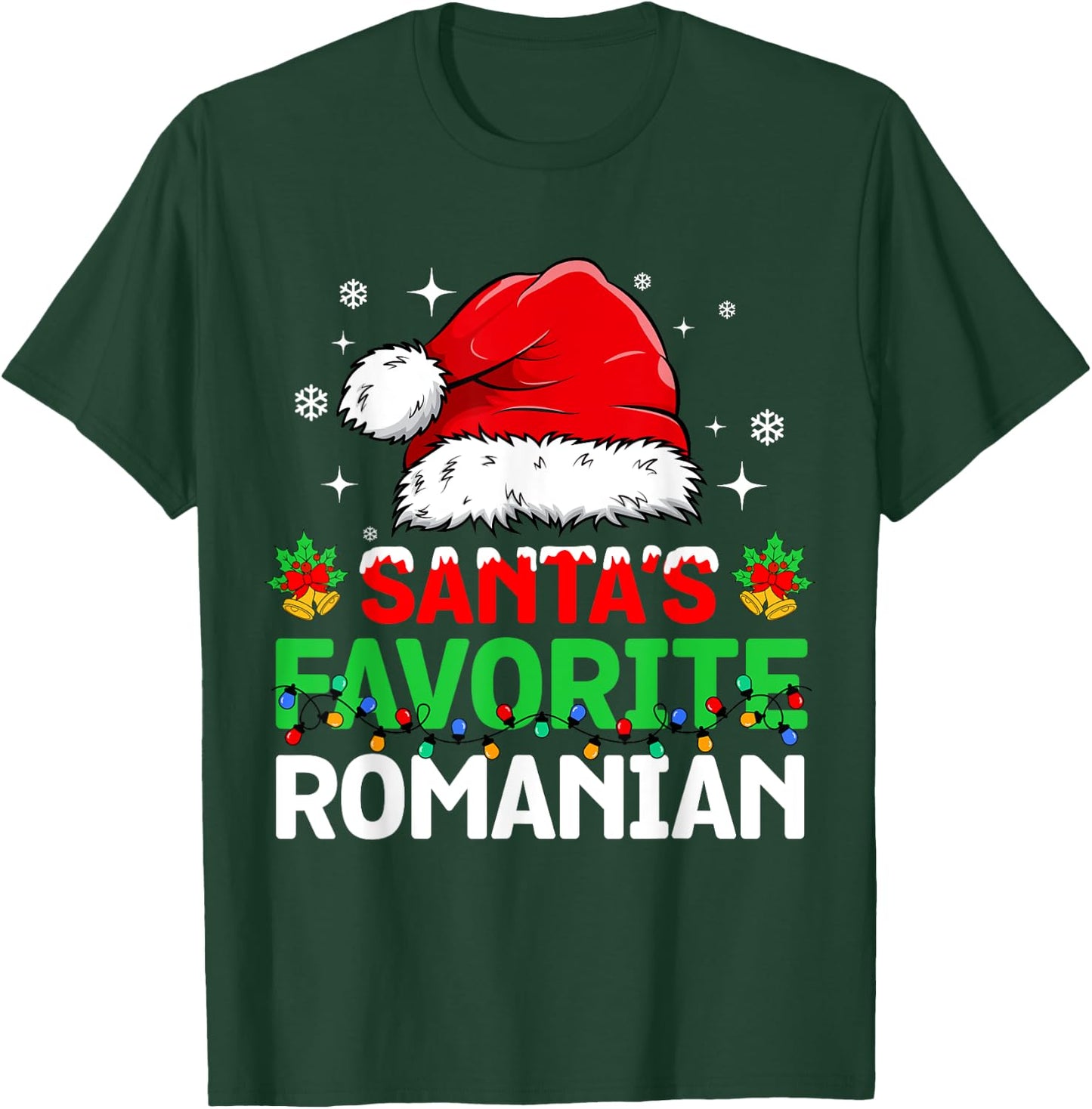 Santa's Favorite Romanian Christmas Family Matching T-Shirt - T-Shirt | Forest