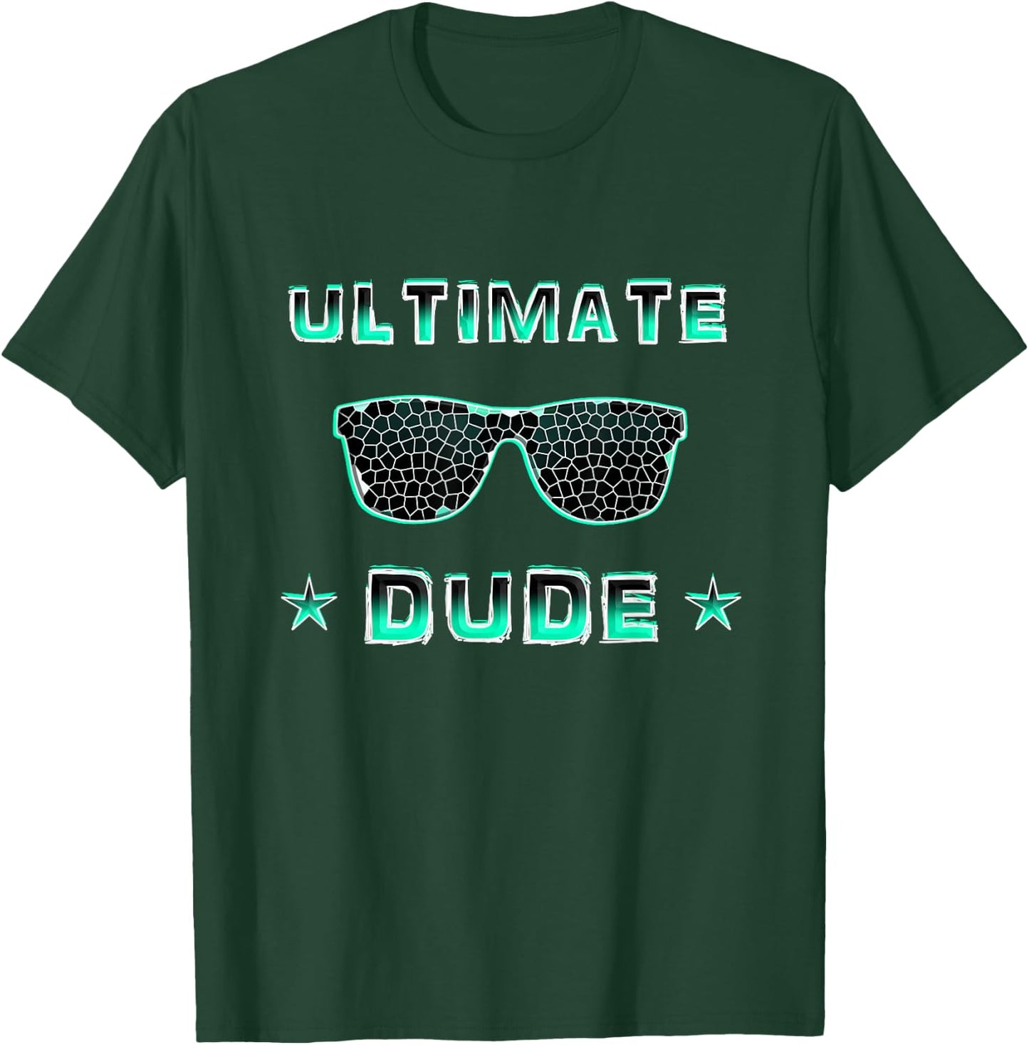 Perfect Dude Shirt for Boys & Men Perfect Dude Ultimate Dude T-Shirt - T-Shirt | Forest