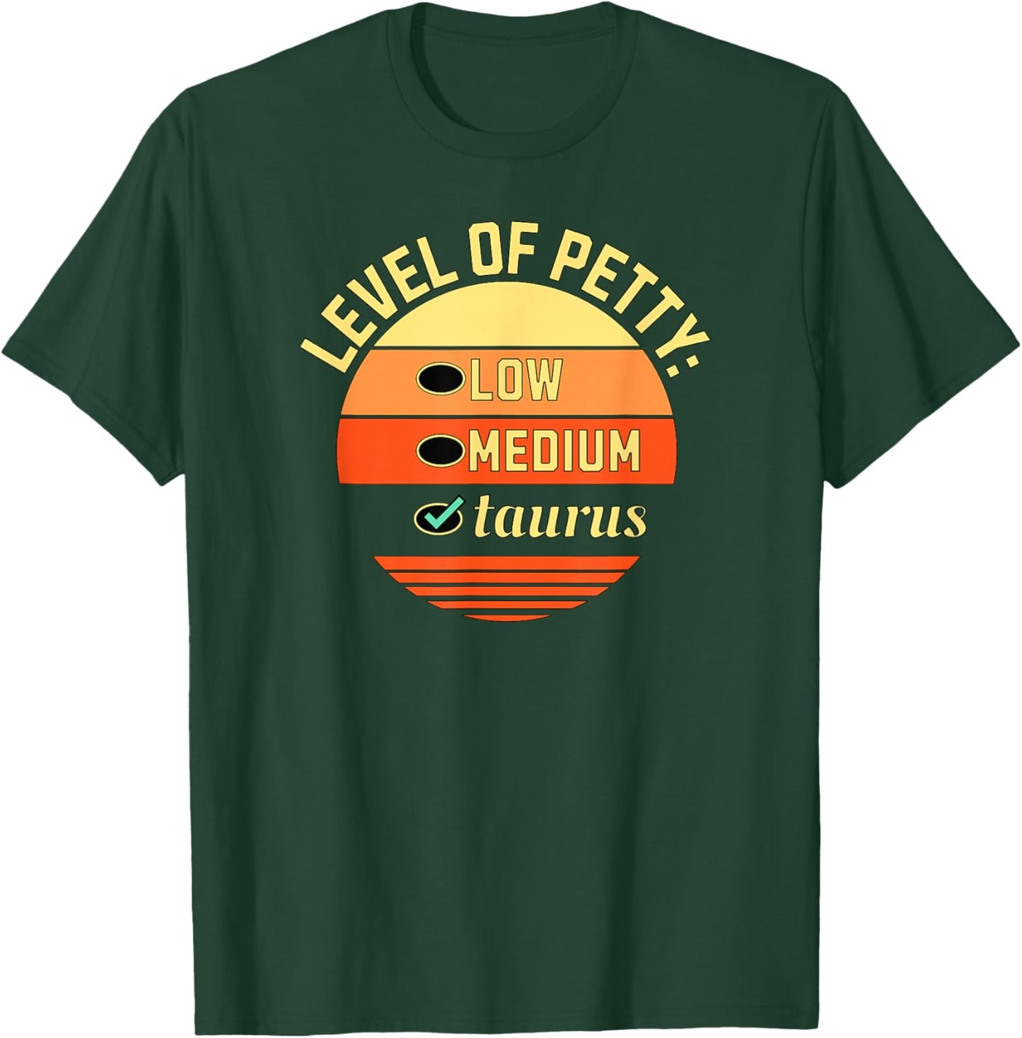 Level of Petty Taurus Zodiac Sign Humor Astrology , Small, Black T-Shirt - T-Shirt | Forest
