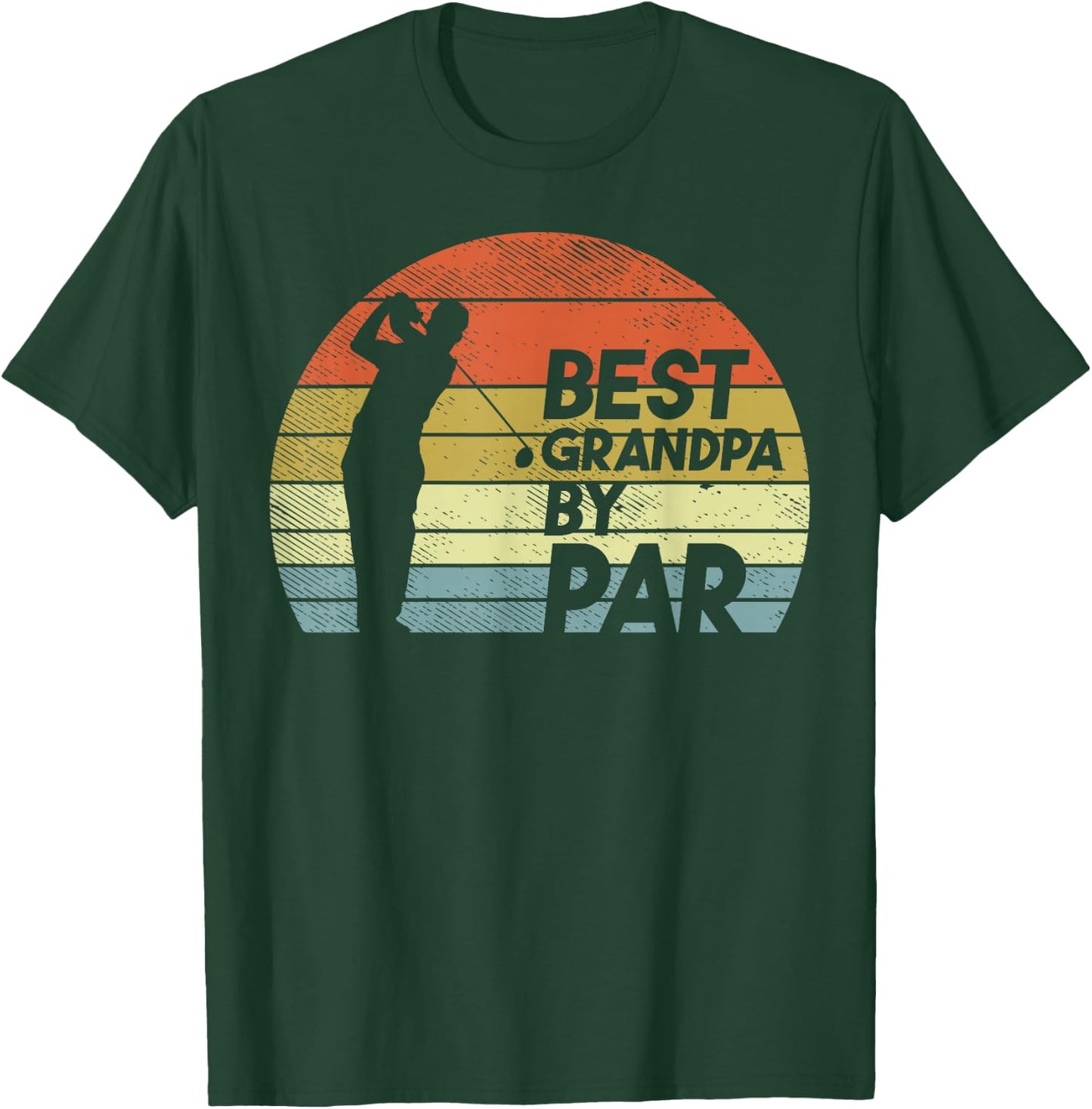 Best Grandpa By Par Golf Fathers Day Golfer Gramps Gift T-Shirt - T-Shirt | Forest