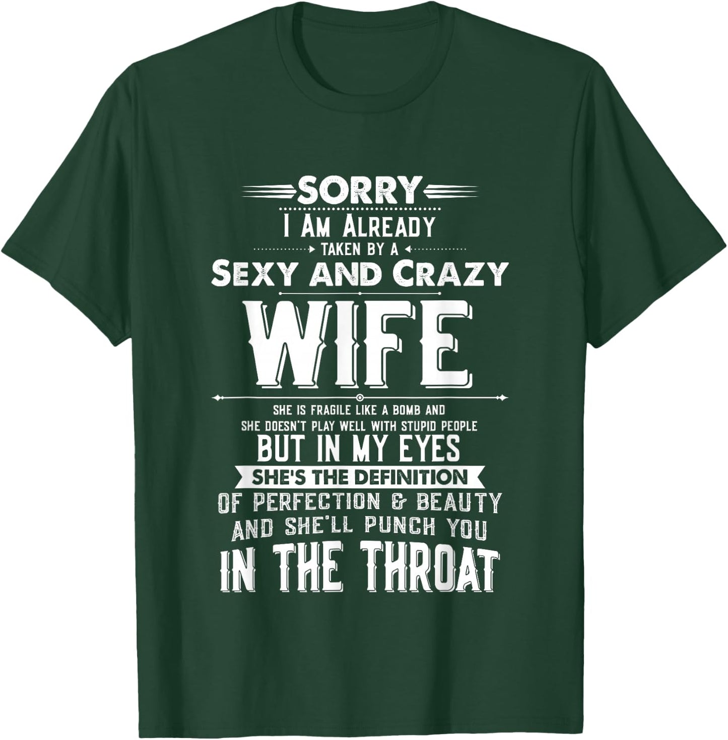 Taken by a Sexy and Crazy Wife Funny Husband T-Shirt - T-Shirt | Forest