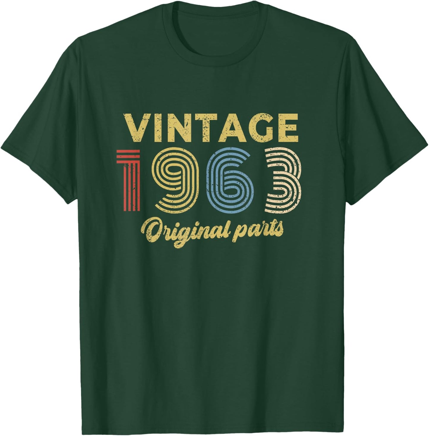 1963 Birthday Gift Retro Birthday Vintage 1963 Original Part T-Shirt - T-Shirt | Forest
