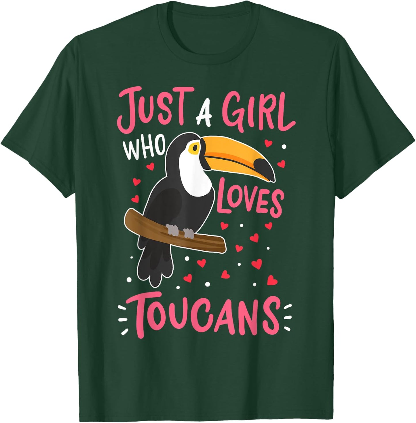 Toucan Just a Girl Who Loves Toucans Bird Gift T-Shirt - T-Shirt | Forest