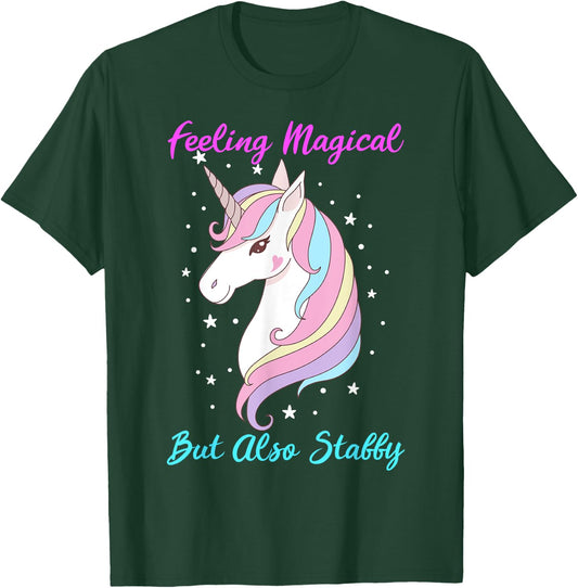 Feeling Magical But Also Stabby Funny Unicorn Rainbow Girls T-Shirt - T-Shirt | Forest