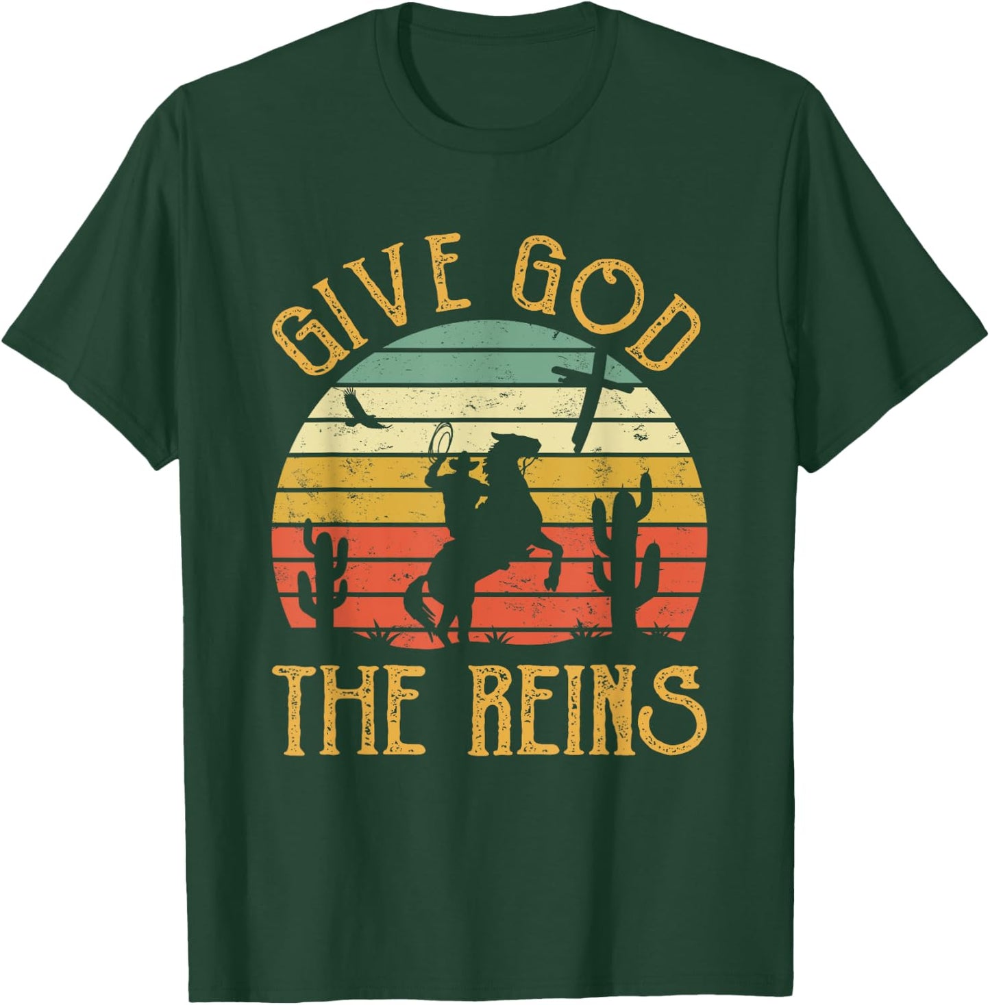 Give God The Reins Shirt Funny Cowboy Riding Horse Christian T-Shirt - T-Shirt | Forest