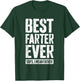 Best Farter Ever Oops I Mean Father Shirt Men Fathers Day T-Shirt - T-Shirt | Forest