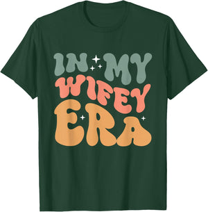In My Wifey Era Groovy Wife Women Married T-Shirt - T-Shirt | Forest