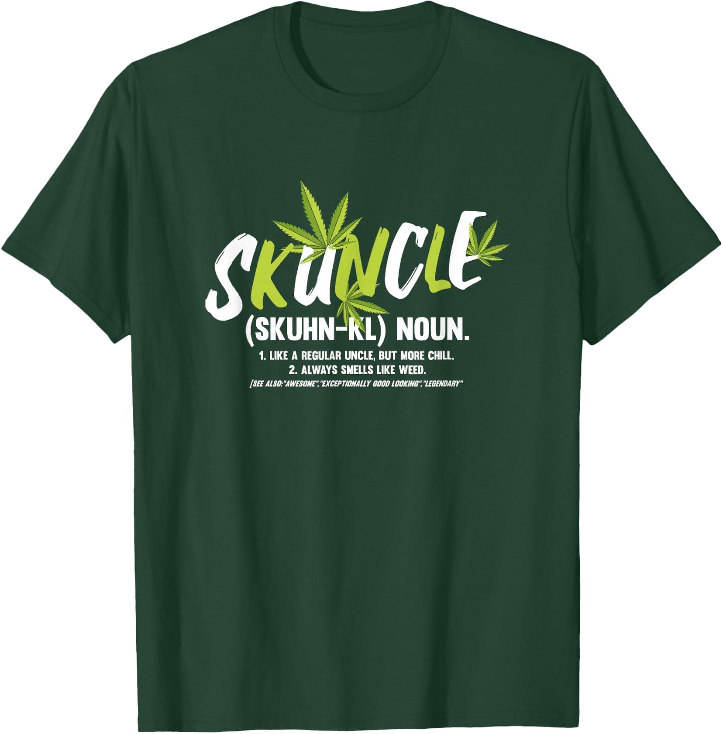 Funny Uncle Weed Smoker Skuncle Marijuana Uncle T-Shirt - T-Shirt | Forest