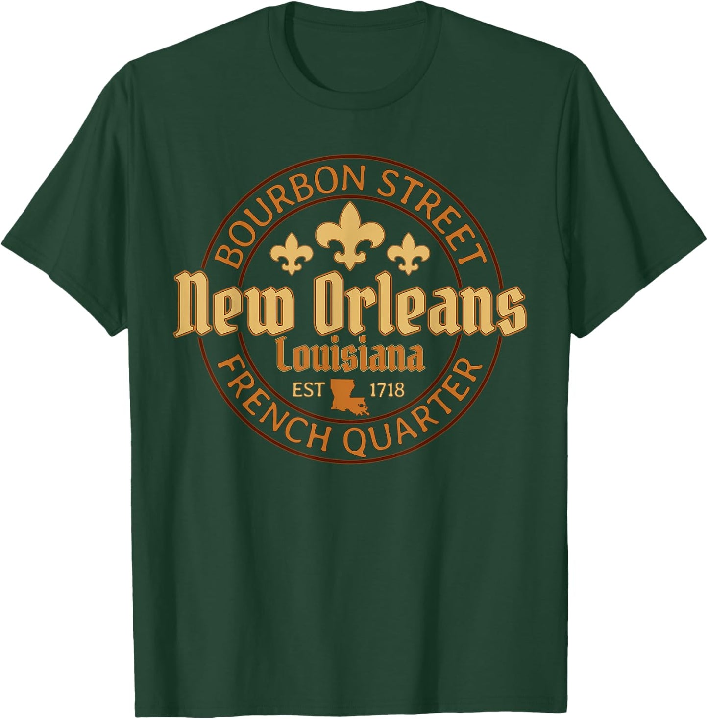 Bourbon Street New Orleans Louisiana French Quarter Est 1718 T-Shirt - T-Shirt | Forest