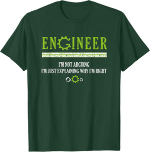 Engineer T Shirt Hilarious Engineering Shirts Gift Men's Black Short Sleeve Classic Fit I'm Not Arguing Engineer T-Shirt - T-Shirt | Forest