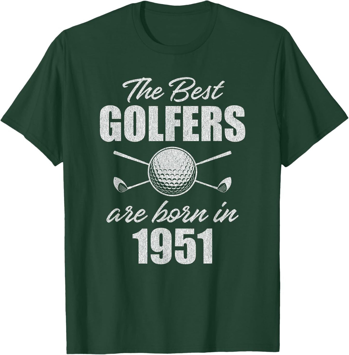 74 Year Old Golfer: Golfing 1951 74th Birthday T-Shirt - T-Shirt | Forest