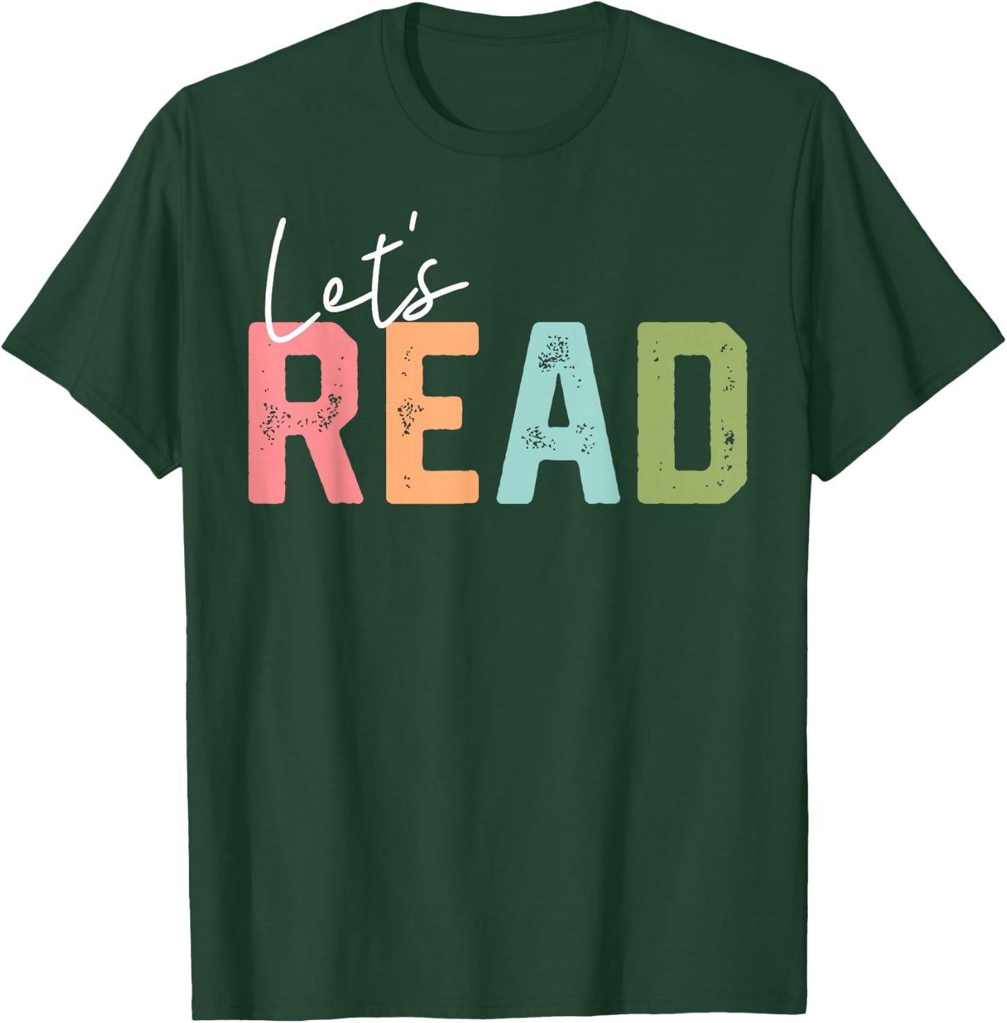 Let's Read Book Lovers Book Nerd Bookworm T-Shirt - T-Shirt | Forest