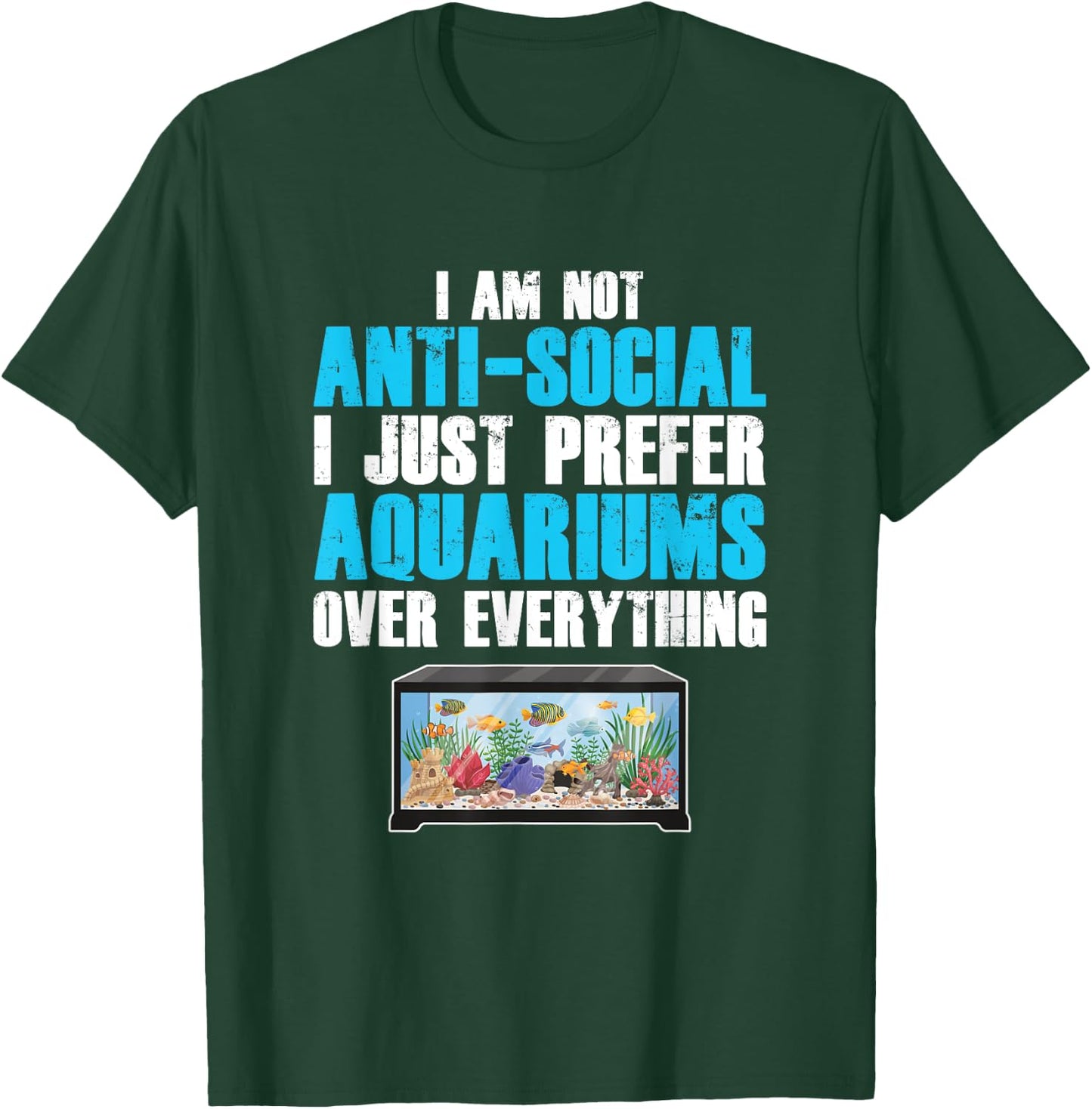 Aquarianer Aquarium Technology Fish Keeping Non-Antisocial T-Shirt - T-Shirt | Forest