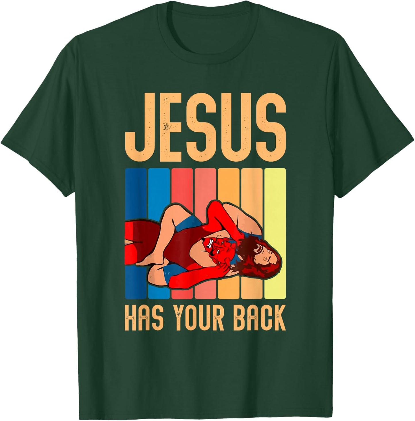 Jesus Has Your Back Funny Vintage Wrestler Wrestling T-Shirt - T-Shirt | Forest